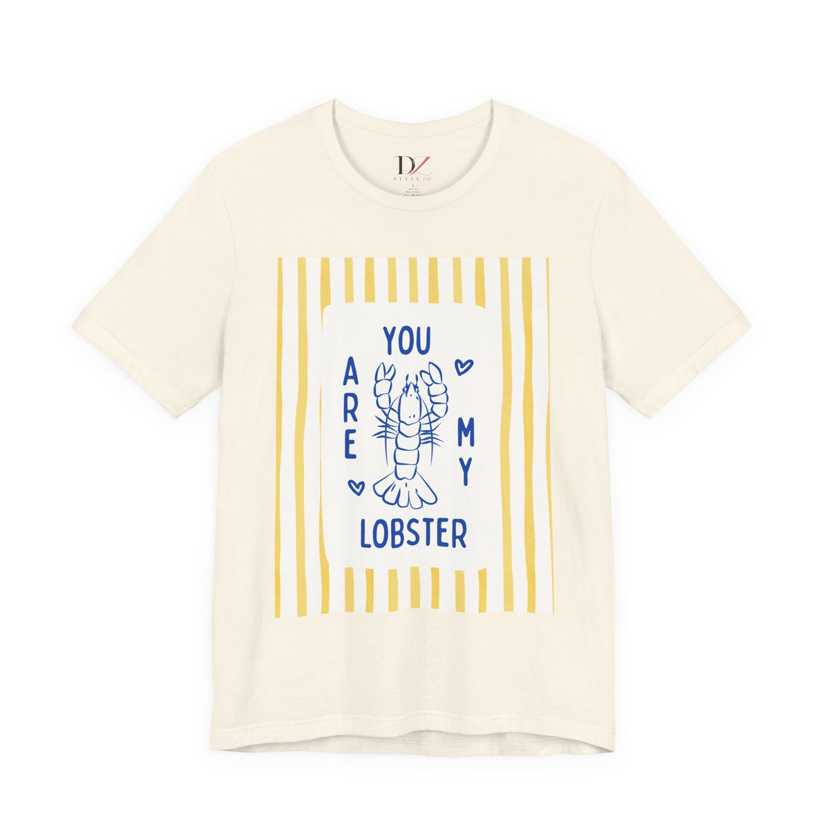 You Are My Lobster T-Shirt | Cute Lobster Illustration, Nautical Stripes
