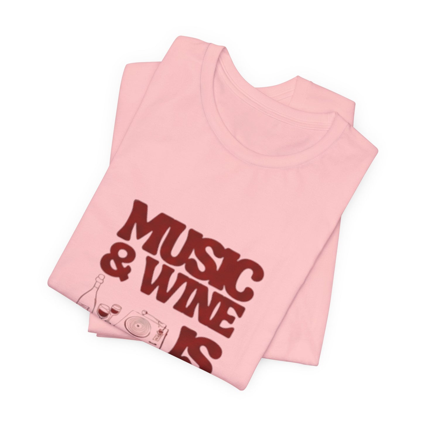 Music & Wine Tee – “Music & Wine Is Always a Good Time” Graphic T-Shirt