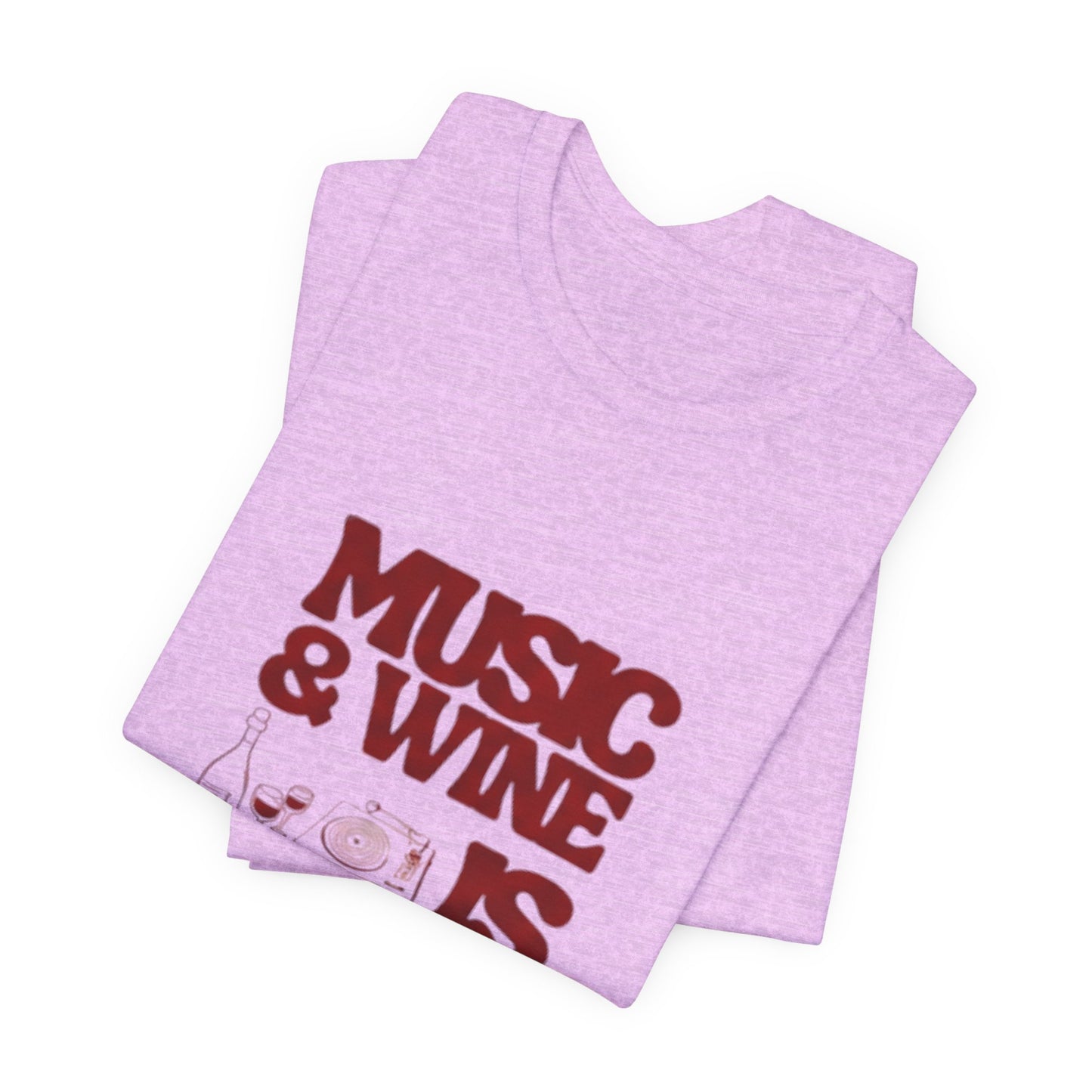 Music & Wine Tee – “Music & Wine Is Always a Good Time” Graphic T-Shirt