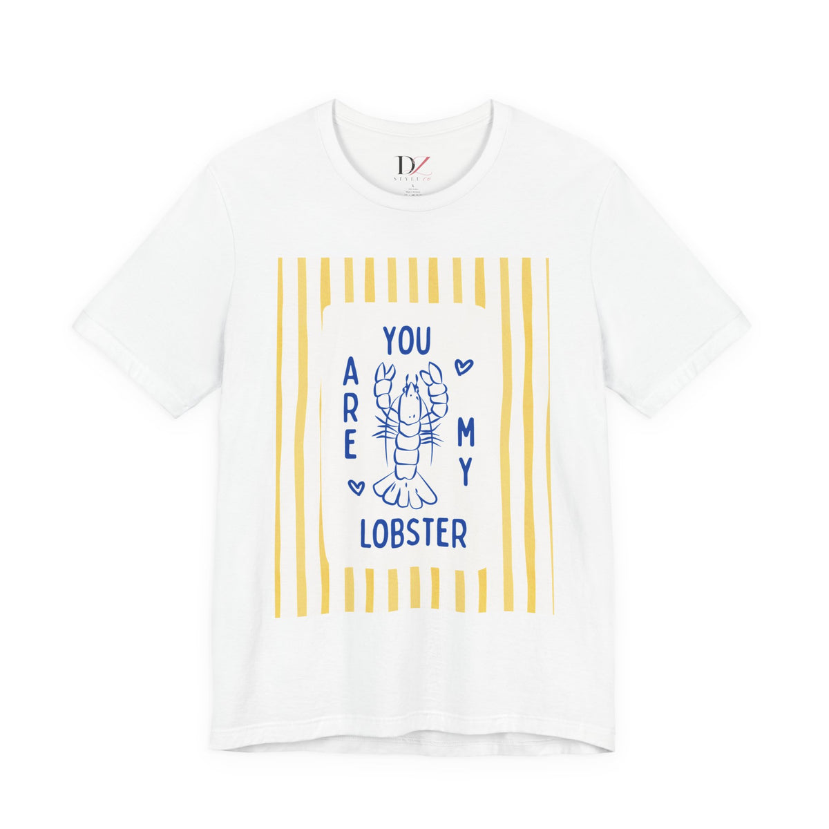 You Are My Lobster T-Shirt | Cute Lobster Illustration, Nautical Stripes